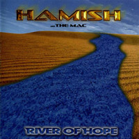 [Hamish...The Mac River Of Hope Album Cover]
