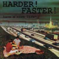 Harder! Faster! Have a Nice Life Album Cover