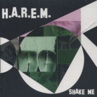 [H.A.R.E.M. Shake Me Album Cover]