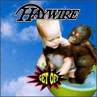 Haywire Get Off Album Cover