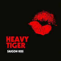 [Heavy Tiger Saigon Kiss Album Cover]