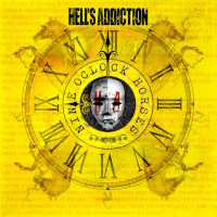 [Hell's Addiction Nine O'clock Horses Album Cover]