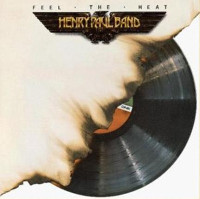 Henry Paul Band Feel The Heat Album Cover