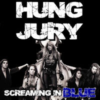 Hung Jury Screaming In Blue Album Cover