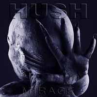 [HUSH Mirage Album Cover]