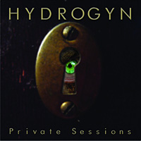 [Hydrogyn Private Sessions Album Cover]