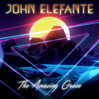 John Elefante The Amazing Grace Album Cover