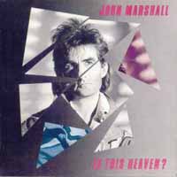 [John Marshall Is This Heaven Album Cover]