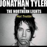 Jonathan Tyler and The Northern Lights Hot Trottin' Album Cover