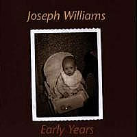 Joseph Williams Early Years Album Cover