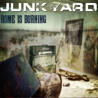 [Junkyard Rome Is Burning Album Cover]