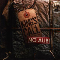 King's Call No Alibi Album Cover
