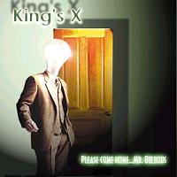 [King's X Please Come Home... Mr. Bulbous Album Cover]