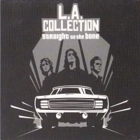 [L.A. Collection Straight to the Bone Album Cover]