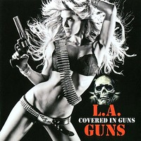 [L.A. Guns Covered in Guns Album Cover]
