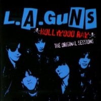 [L.A. Guns Hollywood Raw: The Original Sessions Album Cover]