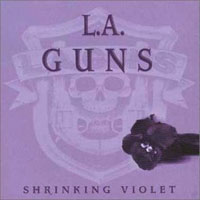 [L.A. Guns Shrinking Violet Album Cover]