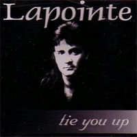 [Lapointe Tie You Up Album Cover]