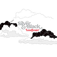 [Leadfinger Silver and Black Album Cover]