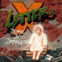 Letter X Born Into Darkness Album Cover