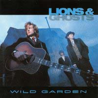 Lions and Ghosts Wild Garden Album Cover