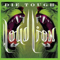 [Loud Lion Die Tough Album Cover]
