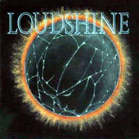 Loudshine Loudshine Album Cover