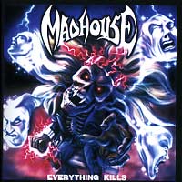 Madhouse Everything Kills Album Cover