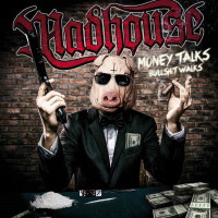 Madhouse Money Talks Bullshit Walks Album Cover