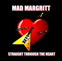 [Mad Margritt Straight Through The Heart Album Cover]
