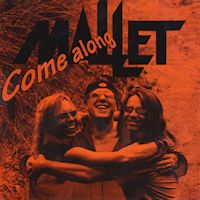 Mallet Come Along Album Cover