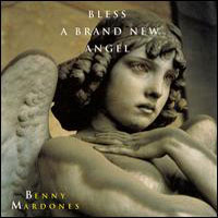 [Benny Mardones Bless a Brand New Angel Album Cover]