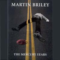 Martin Briley The Mercury Years Album Cover
