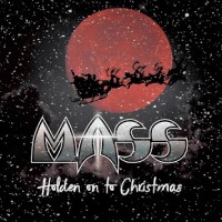 Mass Holden On to Christmas Album Cover