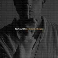 [Matt Cafissi All the Little Things Album Cover]