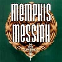 [Memphis Messiah Memphis Messiah Album Cover]