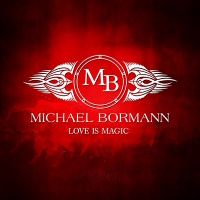 [Michael Bormann Love Is Magic Album Cover]