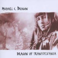 Michael C Dragon Dragon Of Transsylvania Album Cover