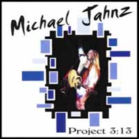 Michael Jahnz Project 3:13 Album Cover
