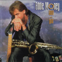 [Eddie Money Good As Gold Album Cover]