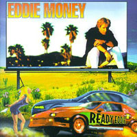 [Eddie Money Ready Eddie Album Cover]