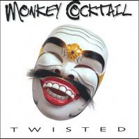 [Monkey Cocktail Twisted Album Cover]
