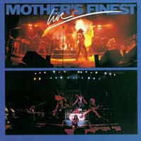 Mother's Finest Live Album Cover