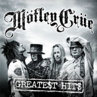 [Motley Crue Greatest Hits (2009) Album Cover]