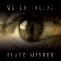 Motorfingers Black Mirror Album Cover