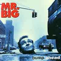 [Mr. Big Bump Ahead Album Cover]