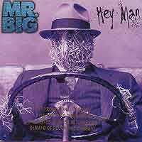 [Mr. Big Hey Man Album Cover]