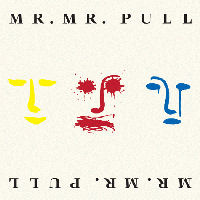 [Mr. Mister Pull Album Cover]
