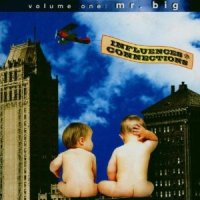 [Tributes Influences and Connections Volume 1: Mr. Big Album Cover]