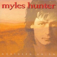 [Myles Hunter Northern Union Album Cover]